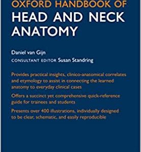 Oxford Handbook of Head and Neck Anatomy (Oxford Medical Handbooks) 1st Edition 2022
